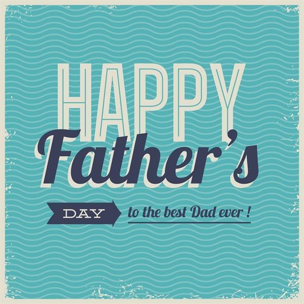 Happy Father’s Day! ~ June 21st