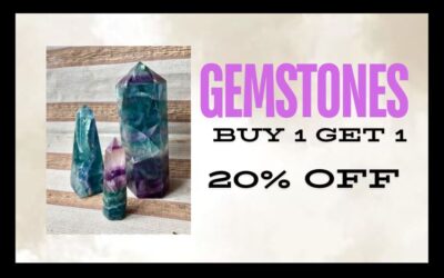 Exclusive Sale! All Gemstones Buy 1 Get 1 20% Off
